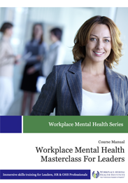 Mental Health Masterclass for Leaders Mental Health Masterclass for Leaders