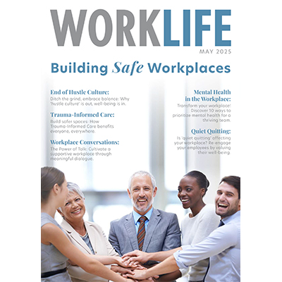 WorkLife-May-2025 worklife may 2025