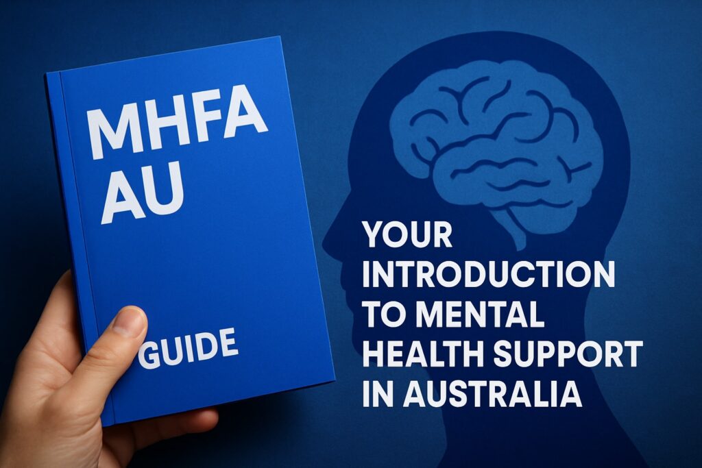 mhfa au guide: your path to mental health support 2026