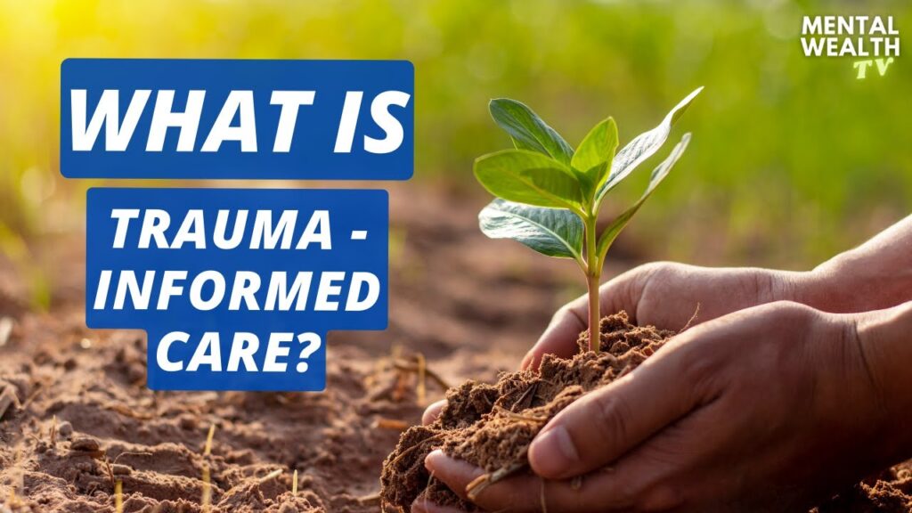 what is trauma informed care