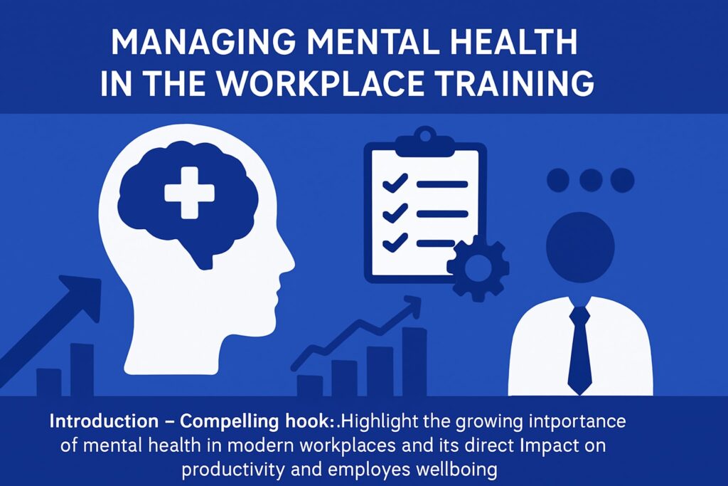 the essential guide to managing mental health in the workplace training 2026